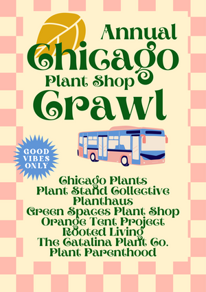 The Annual Chicago Plant Crawl