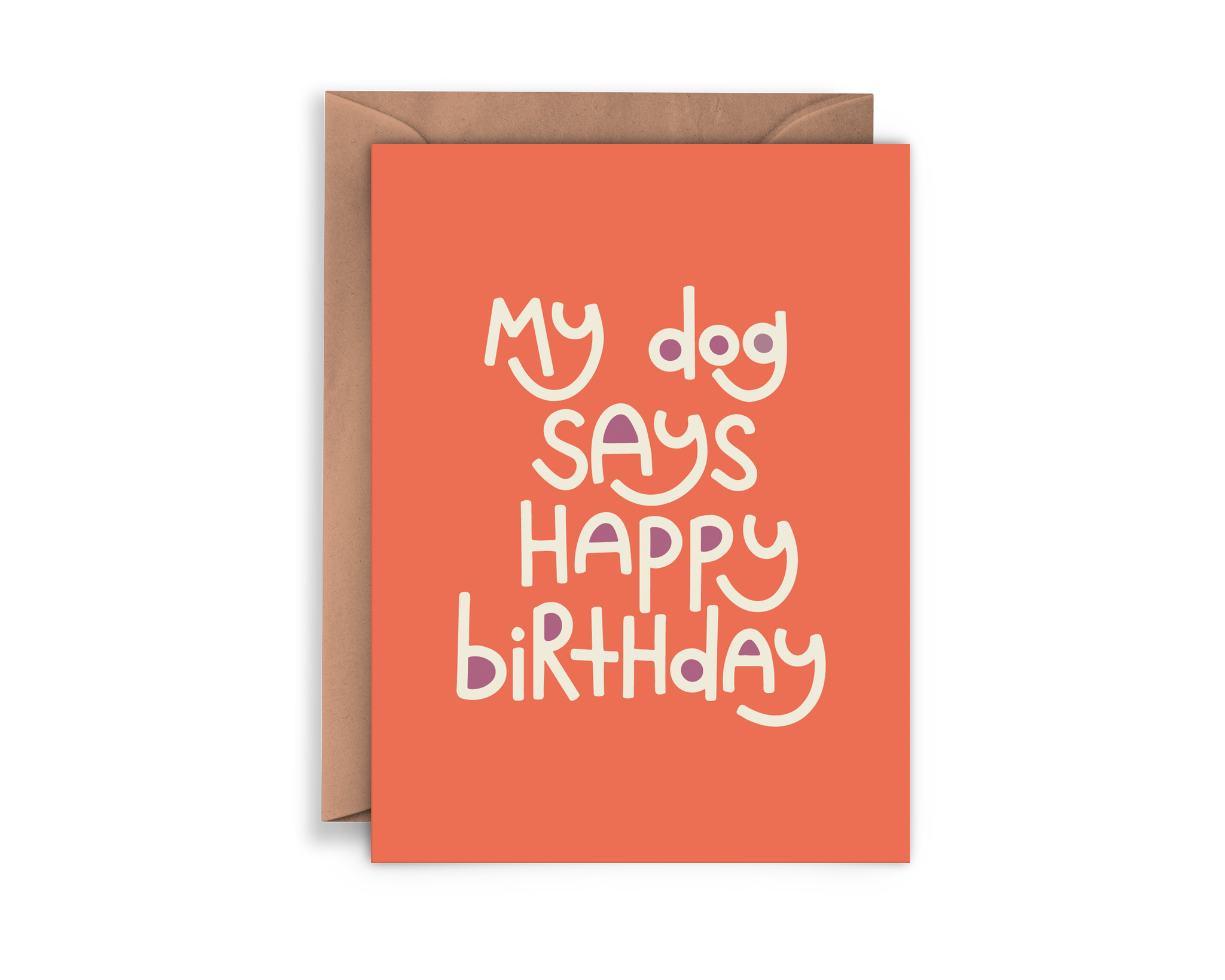 Twentysome Design - My Dog Says Happy Birthday