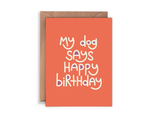 Twentysome Design - My Dog Says Happy Birthday