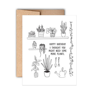 Stack Paper Press - Happy Birthday You May Need More Plants Letterpress Card