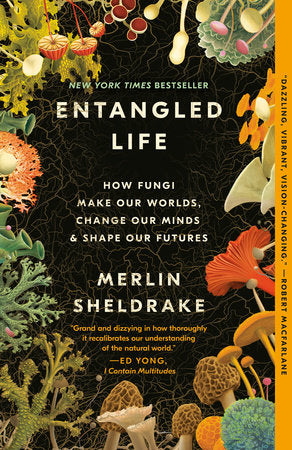 AGA Book Club Pre-Order || Entangled Lives, by Merlin Sheldrake || Paperback