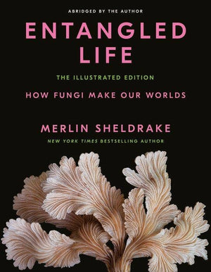 Penguin Random House LLC - Entangled Life: Illustrated